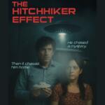 The movie poster for The Hitchhiker Effect featuring a man and woman looking afraid and a UFO saucer behind them in the sky.