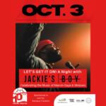 LET’S GET IT ON! A Night with Jackie’s Boy Celebrating the Music of Marvin Gaye and Motown poster
